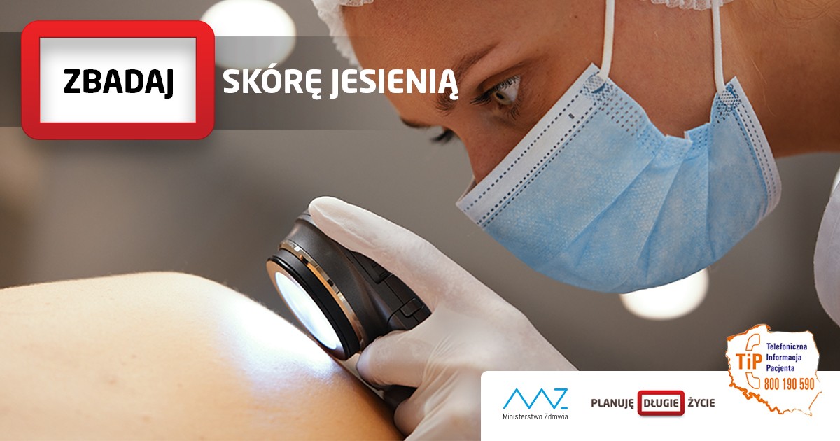 Planuję długie życie: Zbadaj skórę jesienią